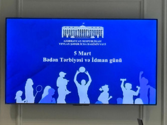 Yevlaxda 5 mart - Bədən Tərbiyəsi və İdman Günü qeyd edilib